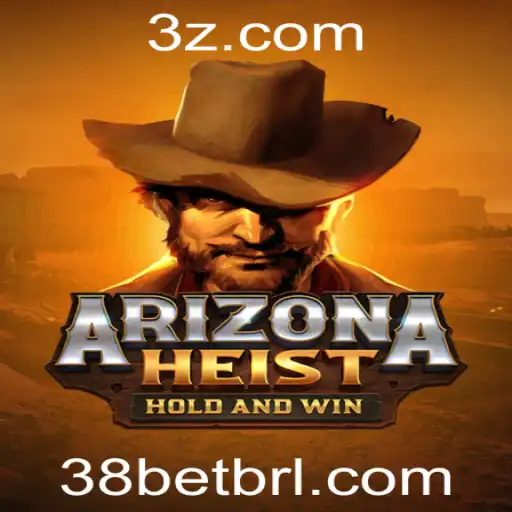 ArizonaHeist: Conheça o Novo Jogo que Está Dominando o Cenário com 38bet
